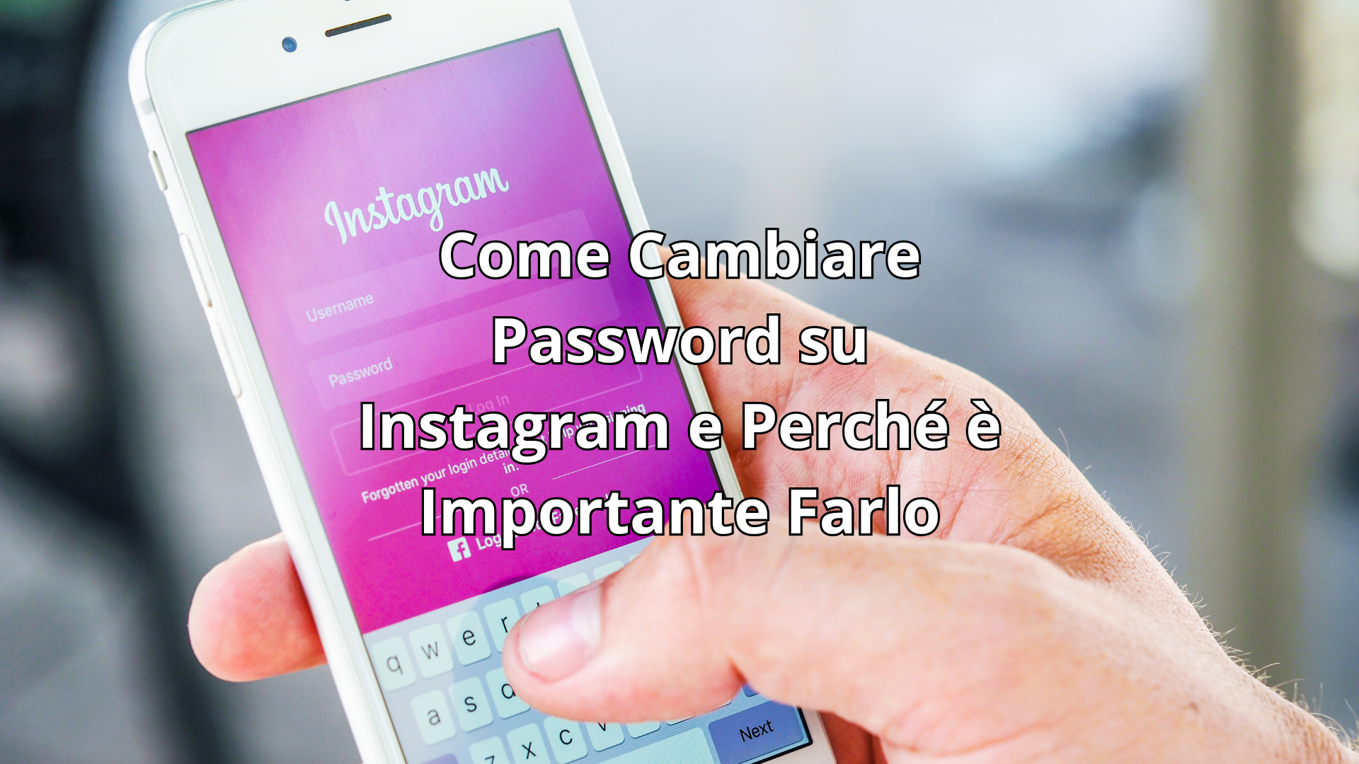 🔐 Come Cambiare Password su Instagram e Perché è Importante Farlo Come Cambiare Password su Instagram e Perché è Importante Farlo.